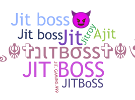 暱稱 - Jitboss