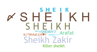 暱稱 - Sheikh