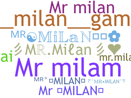 暱稱 - MrMilan