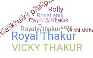 暱稱 - royalthakur