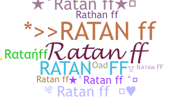 暱稱 - Ratanff
