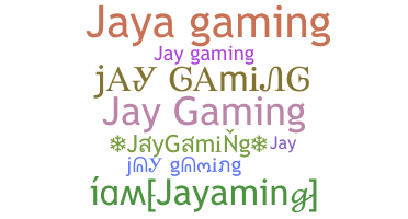 暱稱 - JayGaming