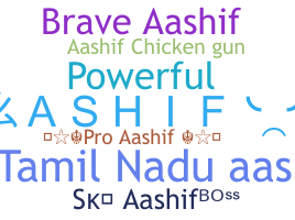 暱稱 - Aashif