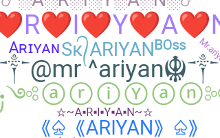 暱稱 - Ariyan