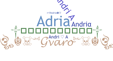 暱稱 - Andria
