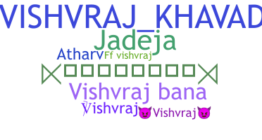 暱稱 - Vishvraj