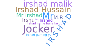 暱稱 - Irshad