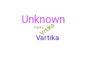 暱稱 - Vartika