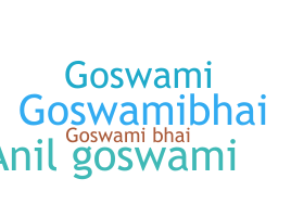 暱稱 - GoswamiBHAI