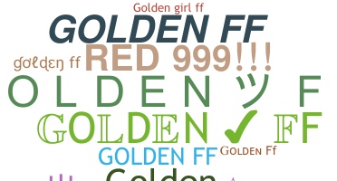暱稱 - GoldenFf