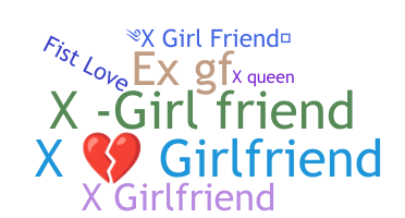 暱稱 - Xgirlfriend