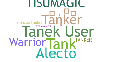 暱稱 - Tanker