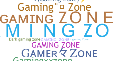 暱稱 - gamingzone