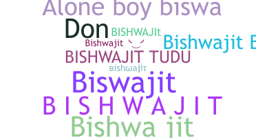 暱稱 - Bishwajit