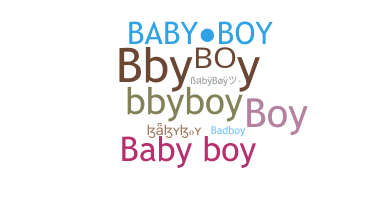 暱稱 - BabyBoy