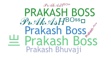 暱稱 - Prakashboss