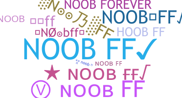 暱稱 - Noobff