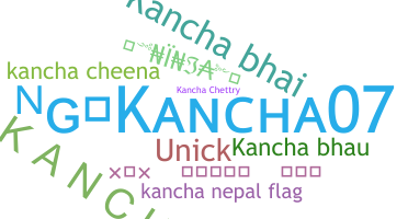 暱稱 - Kancha