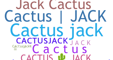 暱稱 - Cactusjack