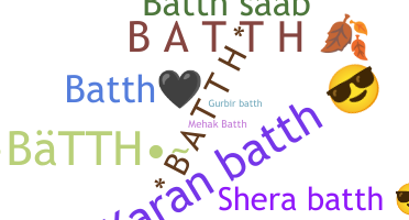 暱稱 - Batth