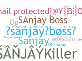 暱稱 - Sanjayboss
