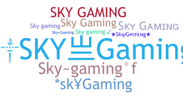 暱稱 - SkyGaming