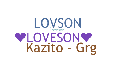 暱稱 - Loveson