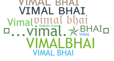 暱稱 - vimalbhai