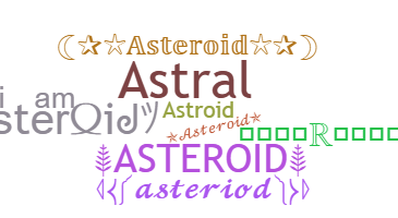 暱稱 - Asteroid
