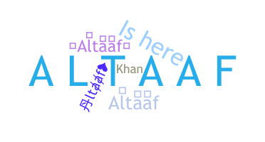 暱稱 - Altaaf