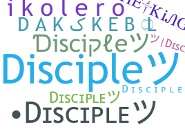 暱稱 - Disciple