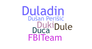 暱稱 - Dusan