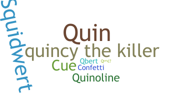 暱稱 - Quincy
