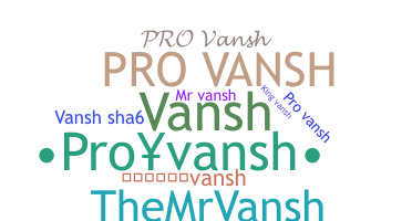 暱稱 - ProVansh