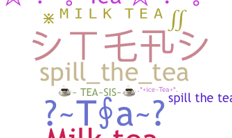 暱稱 - Tea