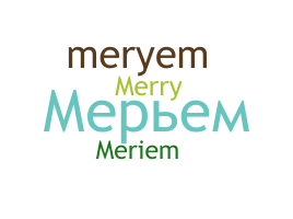 暱稱 - Meryem