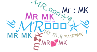 暱稱 - Mrmk
