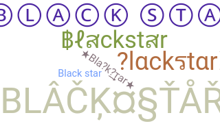 暱稱 - Blackstar