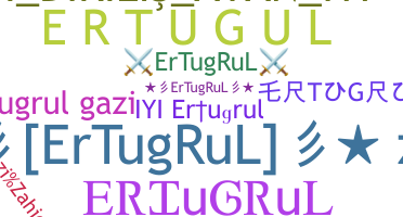 暱稱 - Ertugrul