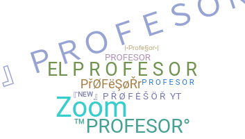暱稱 - Profesor