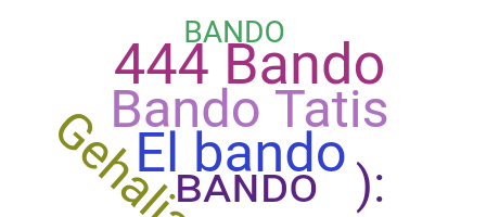 暱稱 - Bando