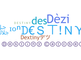 暱稱 - Destiny