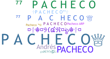 暱稱 - Pacheco