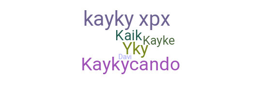 暱稱 - kayky