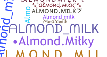 暱稱 - almondmilk