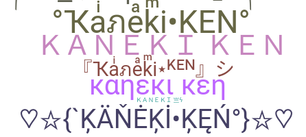 暱稱 - KanekiKen