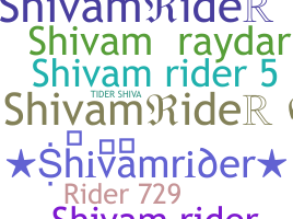 暱稱 - Shivamrider