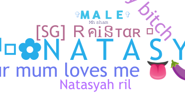 暱稱 - Natasyah