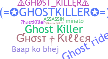 暱稱 - GhostKiller