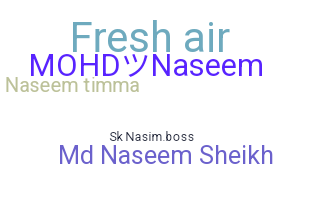 暱稱 - Naseem